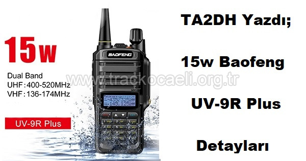 Baofeng UV9R+ İnceleme